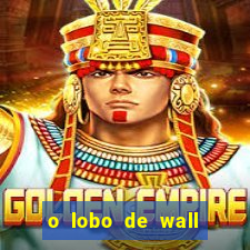 o lobo de wall street assistir